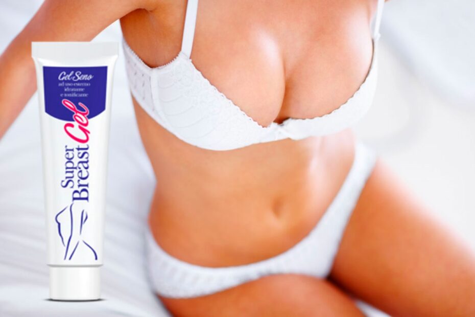 super breast gel